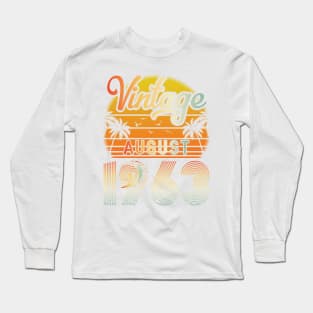 Summer Vintage August 1963 Happy Birthday 57 Years Old To Me Papa Daddy Brother Uncle Son Cousin Long Sleeve T-Shirt